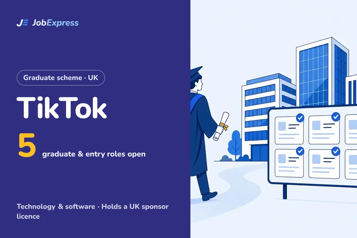 TikTok Graduate Scheme and Graduate Jobs UK: 3 Open (Oct 2026)